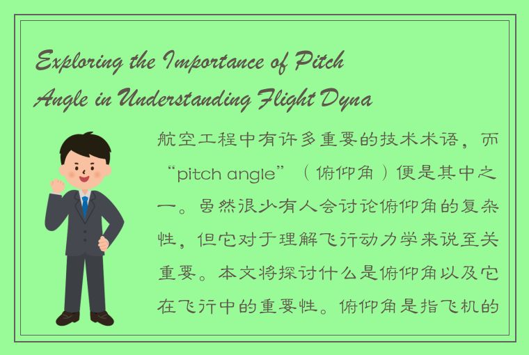 Exploring the Importance of Pitch Angle in Understanding Flight Dynamics