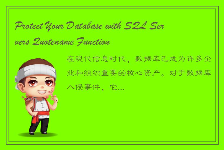 Protect Your Database with SQL Servers Quotename Function